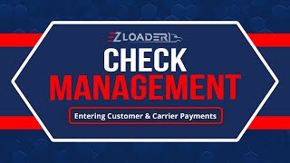 EZ Loader TMS - Feature Highlights - Check Management