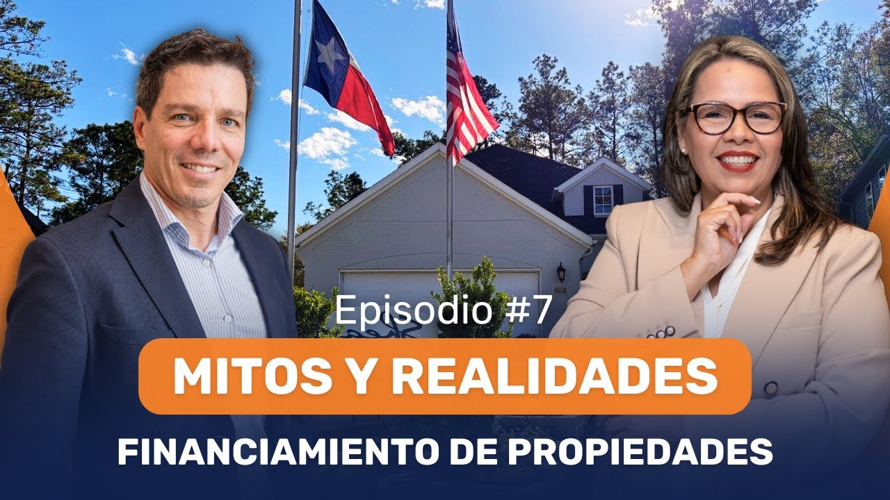 Mitos y Realidades: 💰 FINANCIAR propiedades en EE.UU. como extranjero 💲 Todo lo que necesitas saber