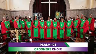 Psalm 121: My Help Comes From The Lord | Crooners Choir