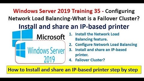 Windows Server 2019 Training 35 - Configuring Network Load Balancing-Failover Cluster