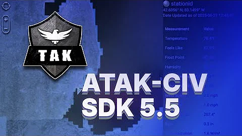 ATAK Plugins with ATAK-CIV SDK 5.5