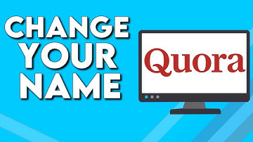 How To Change Your Name on Quora