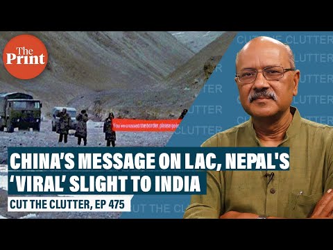 Why’s China acting up on an exotic stretch of borders, and decoding Nepal’s sudden tantrum