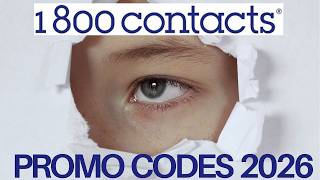 1 800 Contacts Promo Codes 2026  30% OFF + $10 OFF Working Codes Updated Today