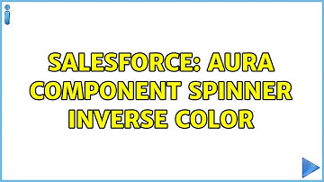 Salesforce: Aura Component Spinner Inverse Color
