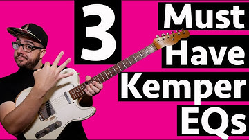 3 Must have Kemper EQs - Kemper Tips and Tricks
