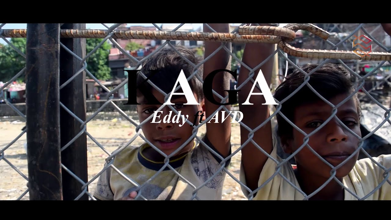 KAGA SONG | EDDY ft AVD | Official Music Video | Prod. Shah Production house