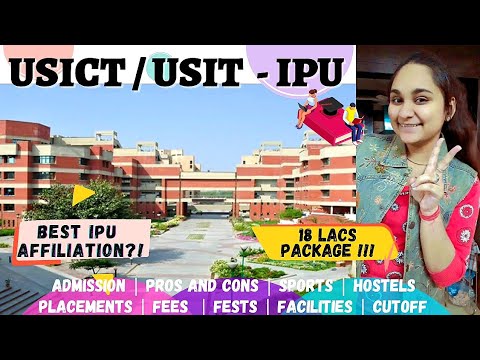 ?‍??‍? USICT/USIT  | ?No.1 IP University affiliation ⁉️? College life, Placements, Facilities ??