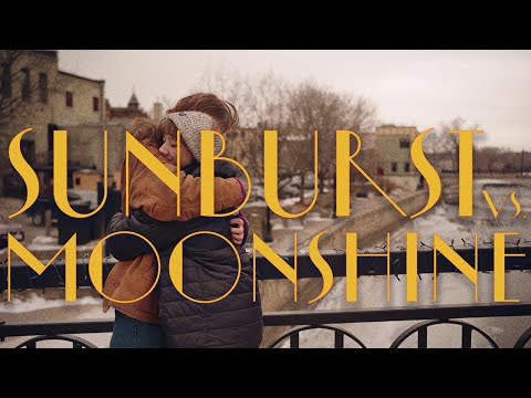 Sunburst vs. Moonshine