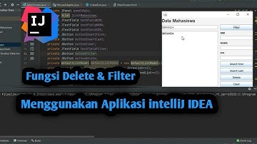 Membuat Data Mahasiswa  GUI :  Delete dan Filter Menggunakan intelliJ IDEA