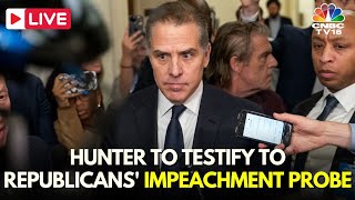 LIVE: Hunter Biden To Testify In Impeachment Probe | GOP Impeachment Inquiry | Joe Biden | IN18L
