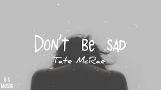 Tate McRae - Don't be sad (audio)
