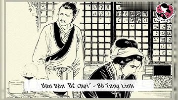 [Audio Văn bản] Dế chọi - Bồ Tùng Linh (Văn 9, dùng cho bộ Kết nối tri thức, Chân trời sáng tạo)