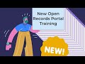 New open records portal training