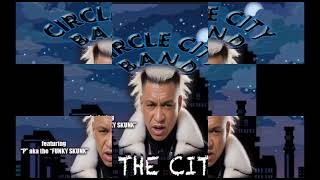 CIRCLE CITY BAND  IN THE CITY remix Produced by  P aka The FUNKY SKUNK for UMEG Media