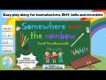 Somewhere over the rainbow easy orff play along for boomwhacker bell  recorder  elementary music
