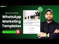 How to Create Marketing Template on WiseSender | Types of Templates in WhatsApp Cloud API?