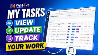 My Tasks — View, Update and Track Your Work