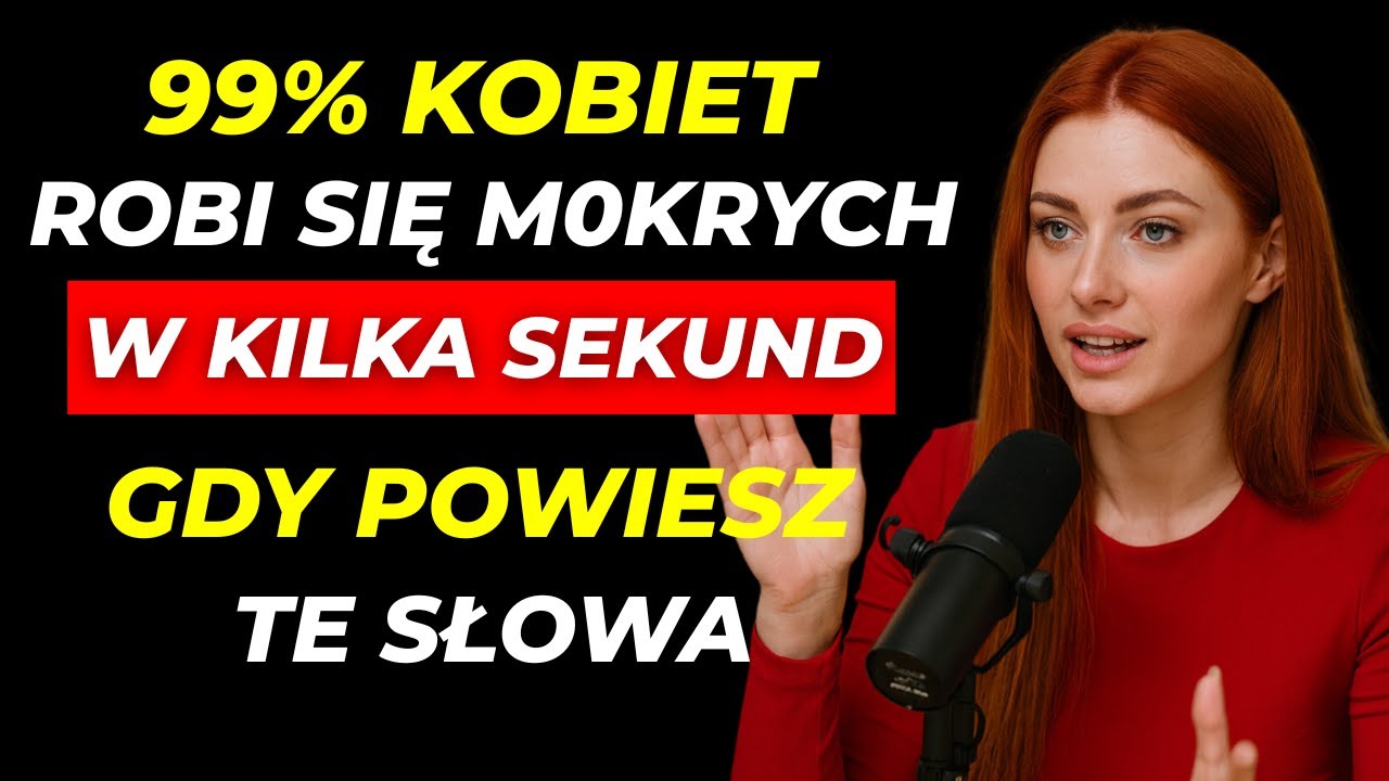 5 SŁÓW które sprawiają, że KOBIETA pragnie cię, nie wiedząc DLACZEGO