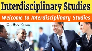 Information Welcome to Interdisciplinary Studies - Interdisciplinary Studies Series News