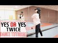 TWICE "YES or YES" Lisa Rhee Dance Tutorial