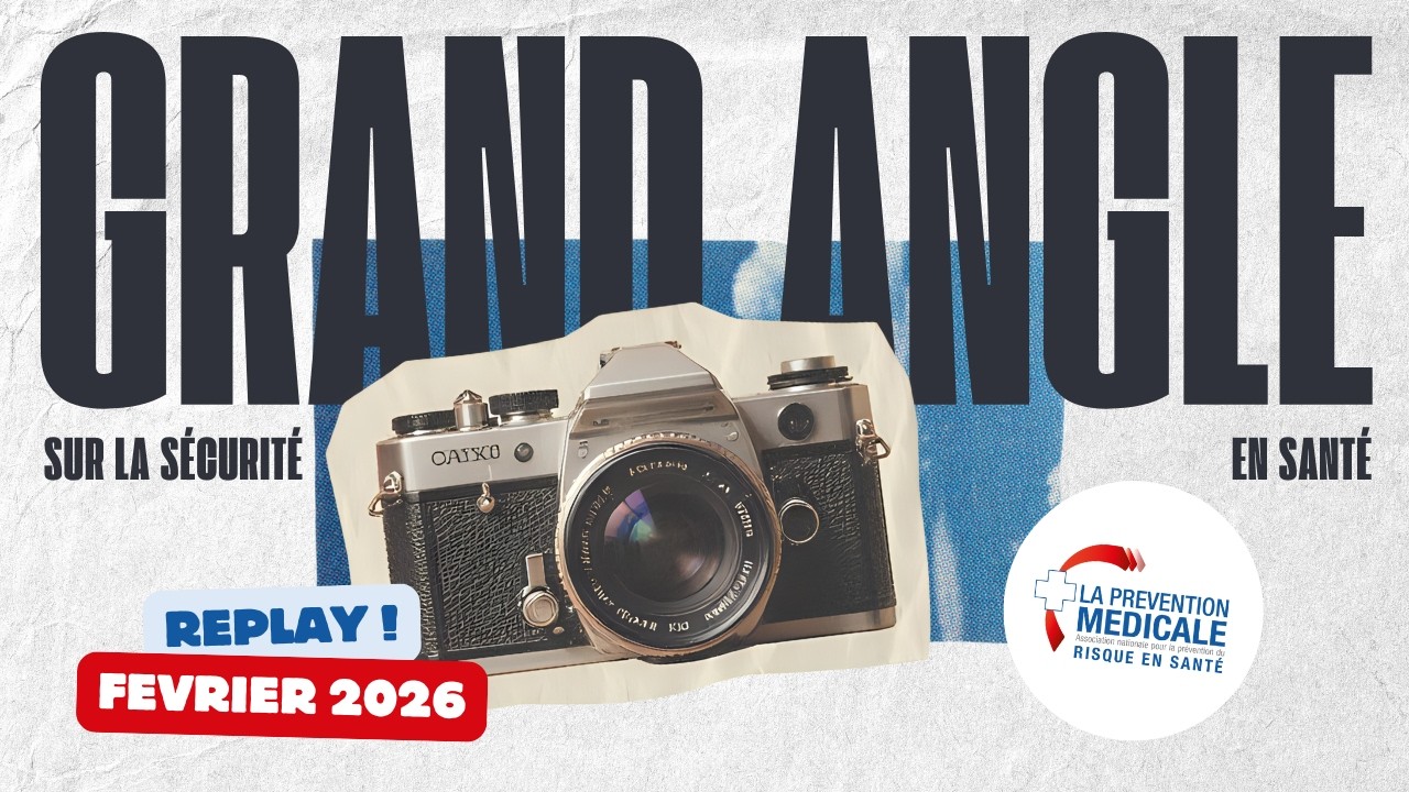 Les erreurs médicamenteuses : Un enjeu majeur pour la sécurité des patients REPLAY