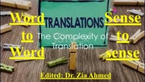 Translation Tactics  Word for Word vs sense for sense