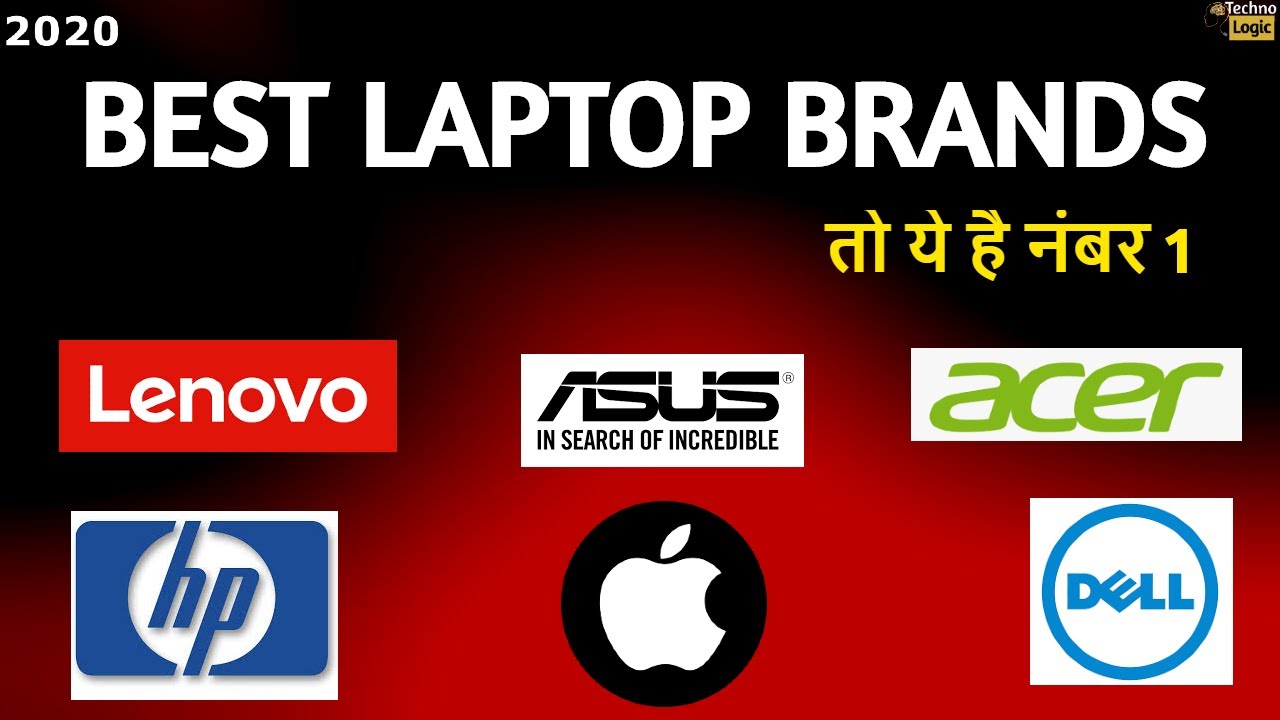 Best Laptop Brands In India 2020 [Hindi] अगर लैपटॉप लेने की सोच रहे