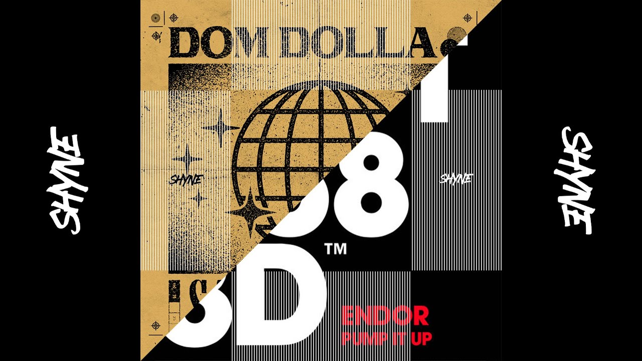Dom Dolla - San Frandisco X Endore  -  Pump It Up ( Shyne Mashup )