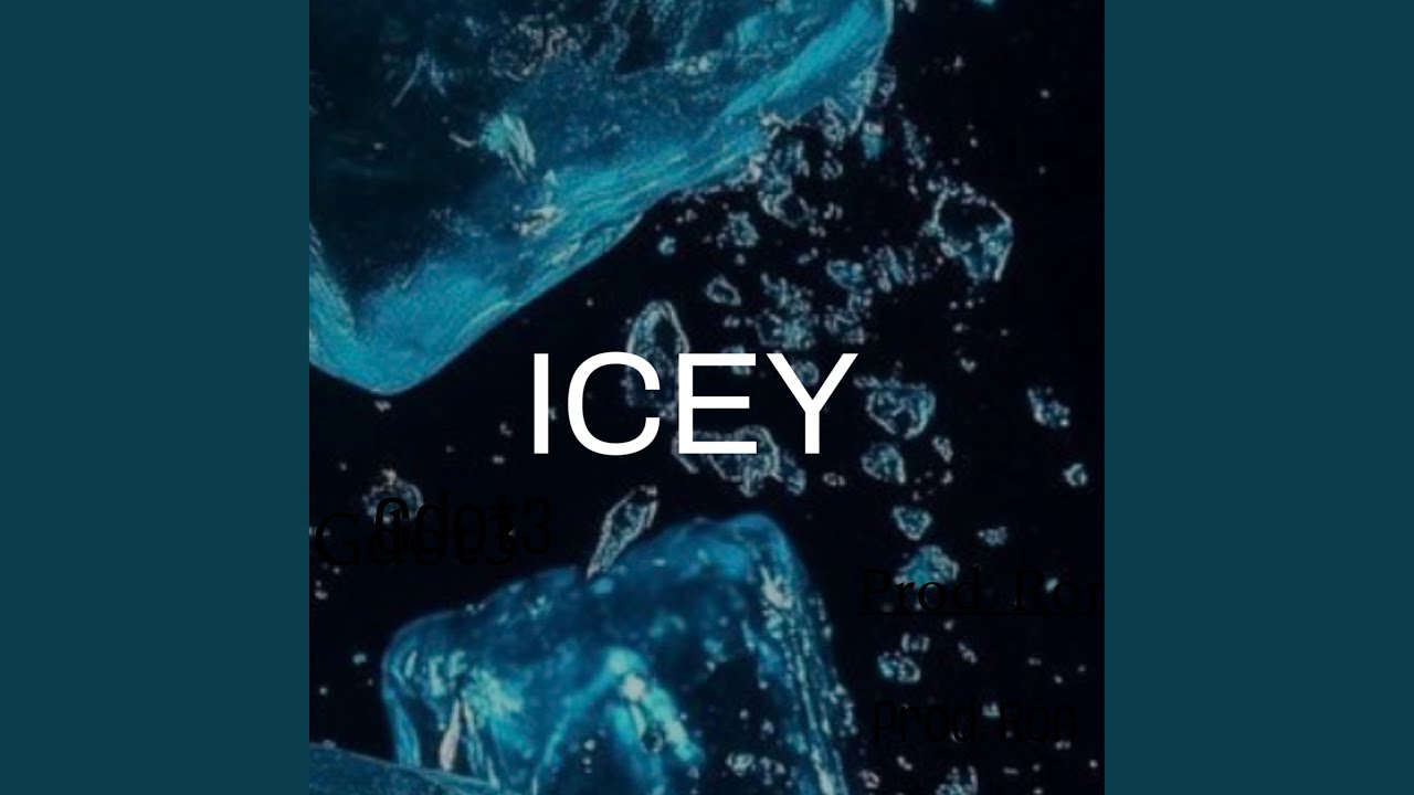 Watch ICEY on YouTube Watch ICEY on YouTube