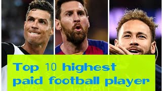 Top 10 Highest Paid Football Players