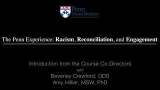 The Penn Experience: Racism, Reconciliation and Engagement