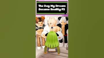 The Day My Dream Became Reality Part 2 🤩😍 #berry #roblox #shorts