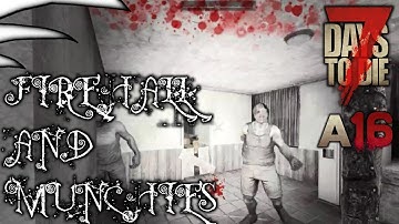 Fire Hall and Munchies | 7 Days to Die | Episode 18 | Alpha 16 [b129]