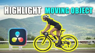 How To HIGHLIGHT Moving OBJECTS In Davinci Resolve | Davinci Resolve Tracking