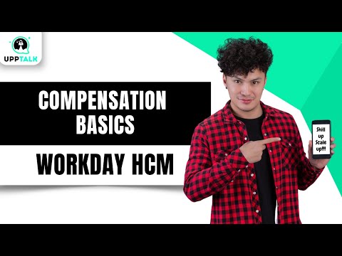 Compensation Workday Basics