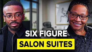 How To Make 6-Figures With A Salon Suite Business