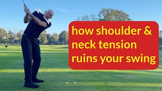 Shoulder tension and your golf swing