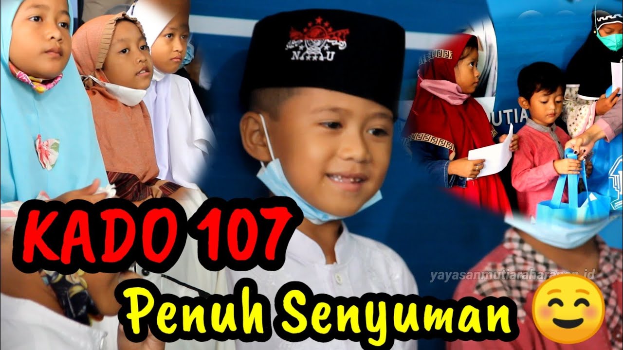 KADO 107 (Keajaiban Do'a) || Yayasan Mutiara Harapan