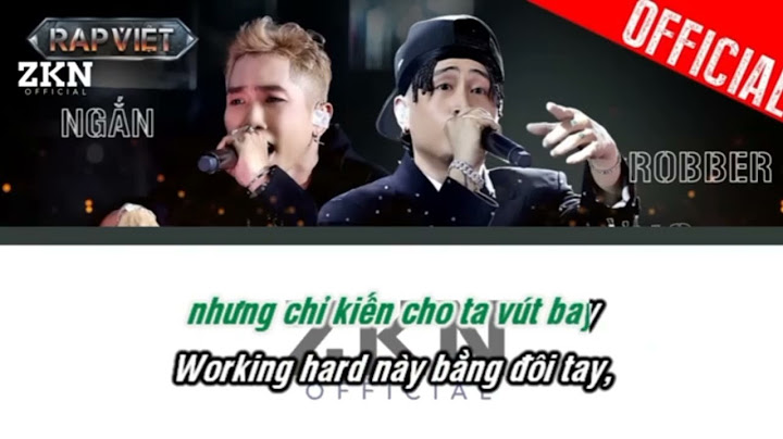 QUA TỪNG KHUNG HÌNH [ LYRICS ] - Robber, NGẮN tạo cơn địa chấn dâng trào cảm xúc | Rap Việt 2024
