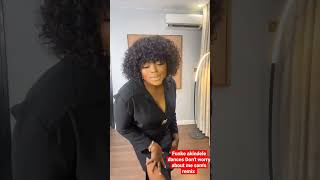 Don't worry about me (Sam's remix ) FUNKE AKINDELE DANCES TO IT #funkeakindele #jenifasdiary Resimi