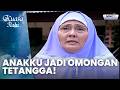 Anakku Jadi Omongan Orang Karena Tukang Bergunjing | WANITA HAMIL TUKANG BERGUNJING | KUASA ILLAHI