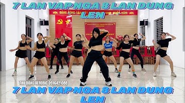 50p AEROBIC ĐỐT MỠ ĐỈNH CAO /#320/Remix  7 LAN VAP NGA 8 LAN DUNG LEN /THU ĐẶNG AEROBIC