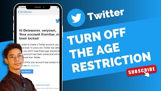 how to turn off age restriction on twitter !