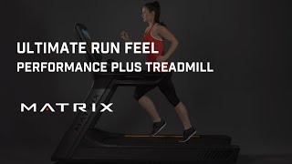 Ultimate Run Feel | Performance Plus Treadmill
