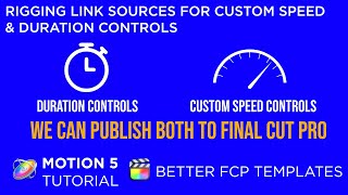 Apple Motion Tutorial: Rigging the Link Source for Custom Speed & Duration Controls