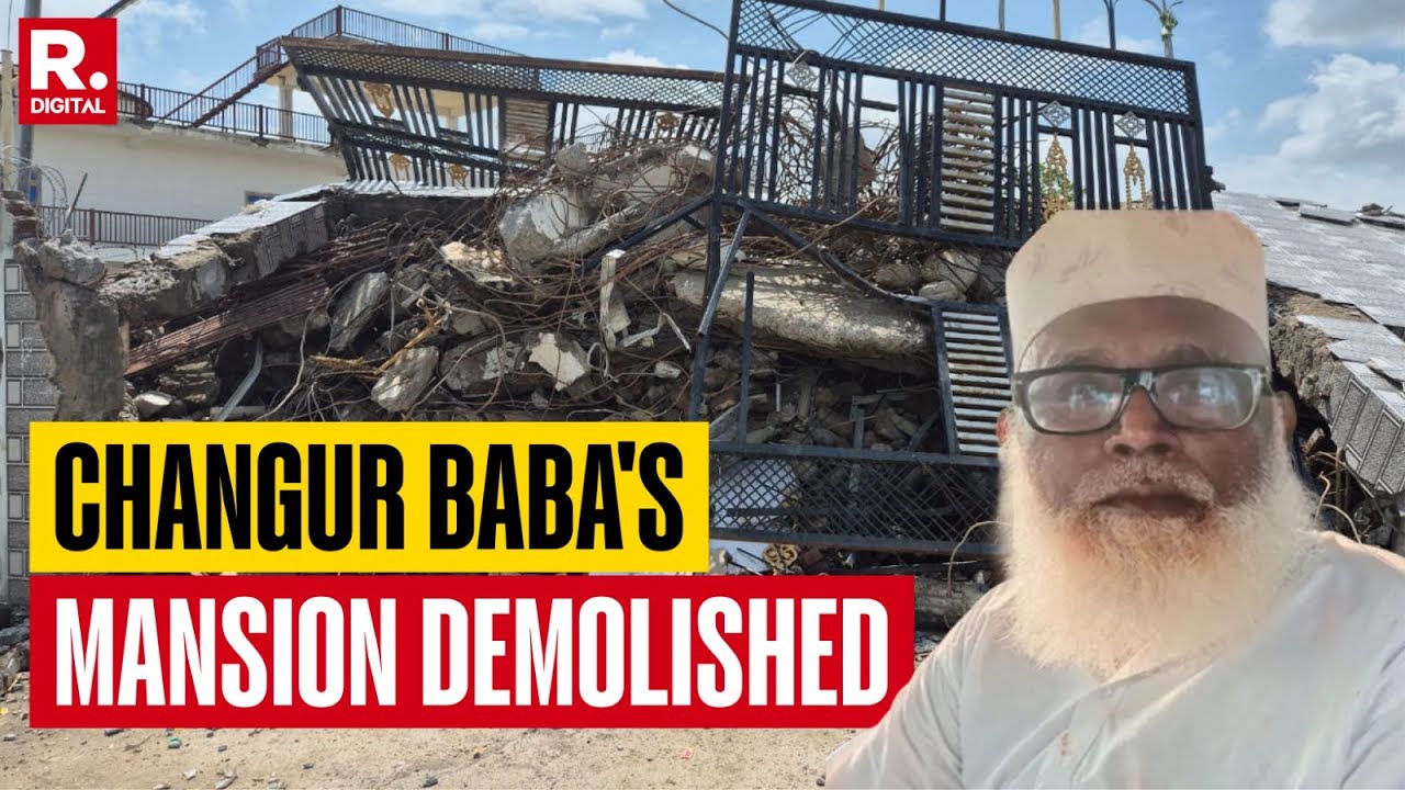 Yogi's Bulldozer Action: Changur's Baba Lavish Mansion Demolished