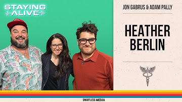Improv & Impulse Control (w/ Dr Heather Berlin) | Staying Alive with Jon Gabrus & Adam Pally Ep 114