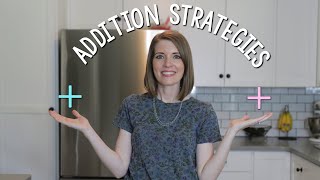 3 Addition Strategies (that AREN’T Standard Algorithm) – Ways to teach addition that work!