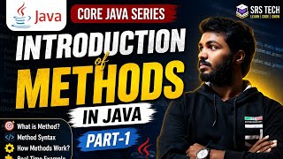 Introduction to Methods in Java | Part. | Core Java Tutorial for Beginners | SRS TECH